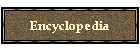 Encyclopedia
